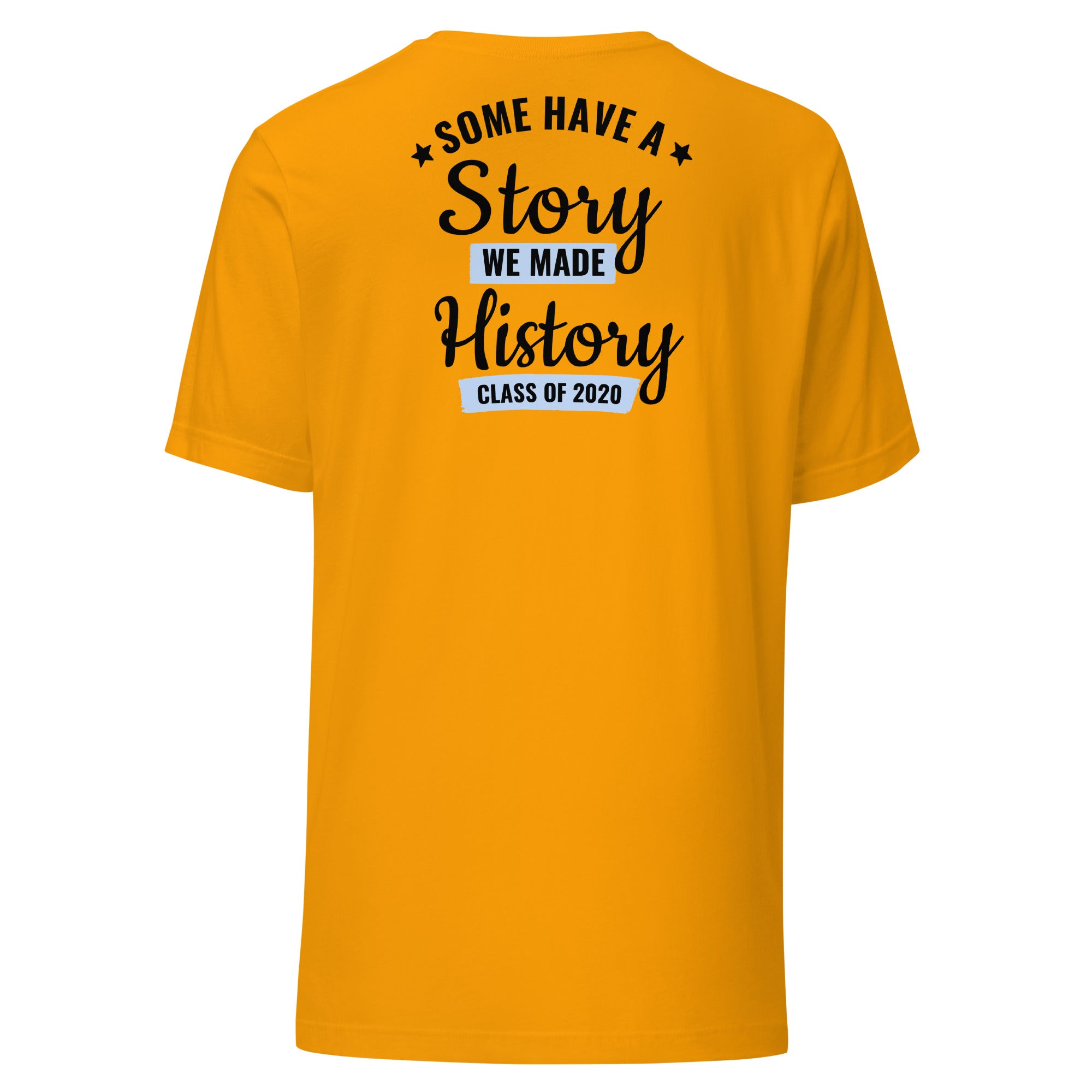 Cachy’s Urban orange t-shirt with “Some Have a Story, We Made History, Class of 2020” graphic print