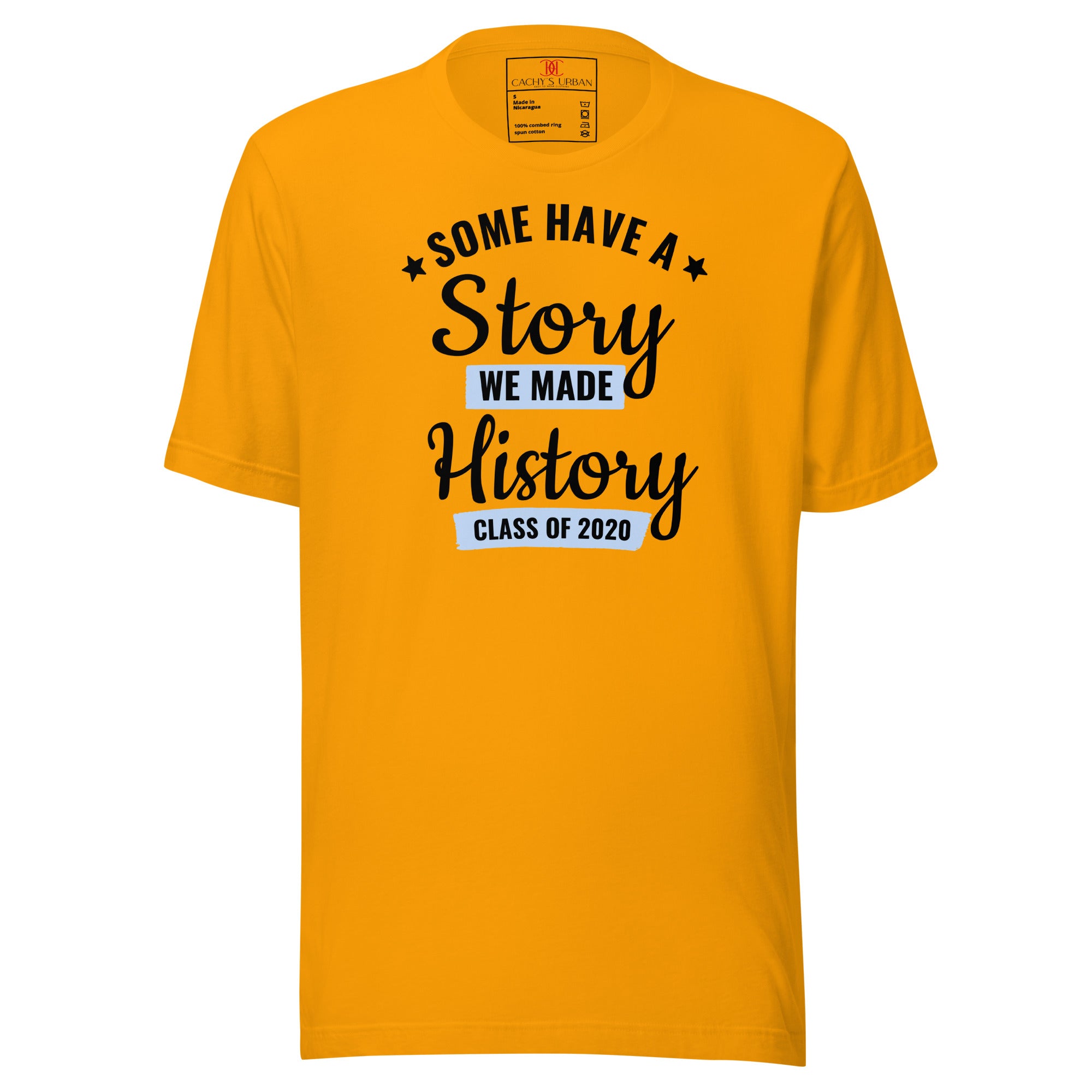 Cachy’s Urban orange t-shirt with “Some Have a Story, We Made History, Class of 2020” graphic print